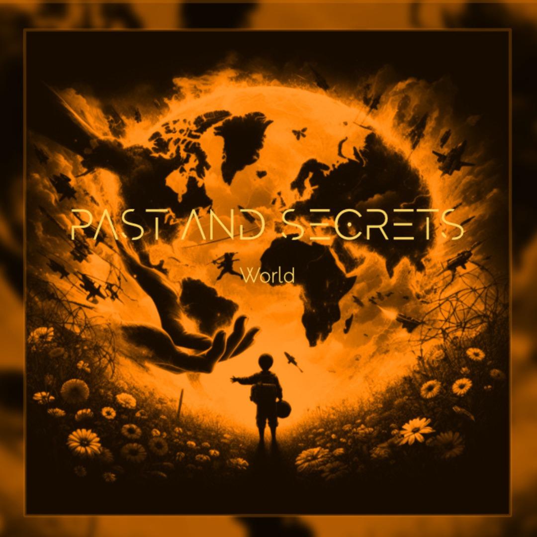 Past and secrets world